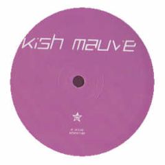 Kish Mauve - Modern Love - Sunday Best