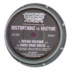 Distortionz Vs Enzyme - Dream Machine - Bass Invaderz