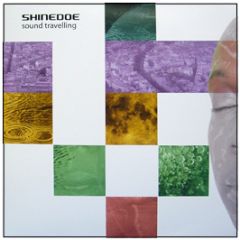 Shinedoe - Sound Travelling - 100% Pure