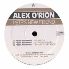 Alex O'Rion - Pete's New Friend - Terminal 4 Records