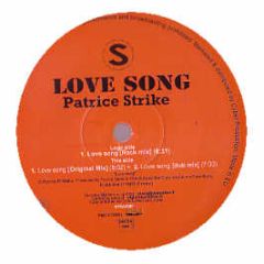 Patrice Strike - Love Song - S-Traxx 