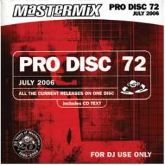 Mastermix Pro Disc 72 - July 2006 (Unmixed) - Mastermix