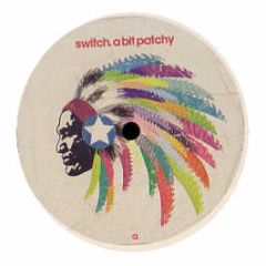 Switch - A Bit Patchy - Vendetta
