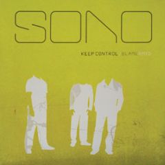 Sono  - Keep Control / Blame (2006) - Pias