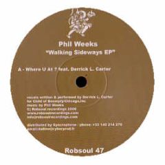 Phil Weeks - Walking Sideways EP - Robsoul