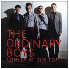 The Ordinary Boys - Lonely At The Top - Polydor