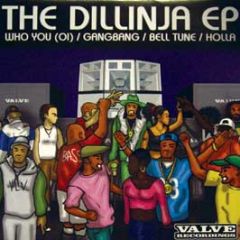 Dillinja - Who You (Oi) / Gangbang / Bell Tune / Holla - Valve
