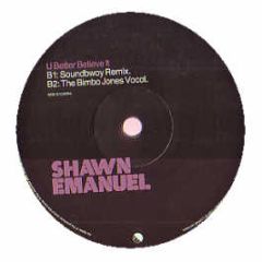Shawn Emanuel - U Better Believe It - EMI