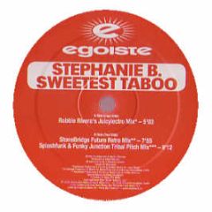 Stephanie B - Sweetest Taboo - Egoiste