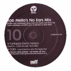 Rob Mello Presents - No Ears Mix (Vinyl Sampler) - Classic Lp112 Ltd