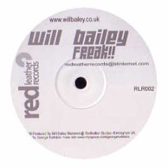 Will Bailey - Freak - Red Leather Records