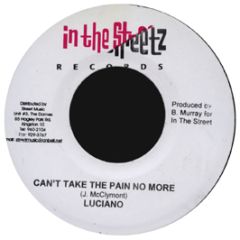 Luciano - Can't Take The Pain No More - In The Street Records