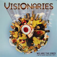 Visionaries - We Are The Ones (We'Ve Been Waiting For) - Up Above Records