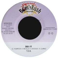 T.O.K. - Do It - Bomb Rush Records