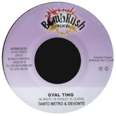 Tanto Metro & Devonte - Gyal Ting - Bomb Rush Records
