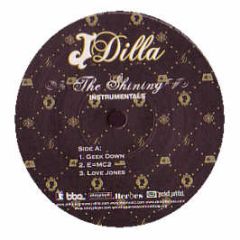 J Dilla - The Shining (Instrumentals) - BBE