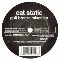 Eat Static - Gulf Breeze (Sasha Mix) - Planet Dog