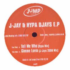 J Jay & Hypa DJays - J-Jay & Hypa DJays E.P - Jump Records