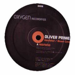 Oliver Prime - Hesitated - Oxygen