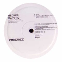 Becker - Don't Try - Rise