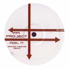 Fpi Project - Feel It (2006 Remix) - Fpi 2