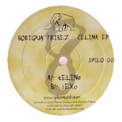Boriqua Tribez - Celina EP - Spilo