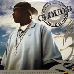 Cloud 9 - The 3 Day High - Custom Made Ent.