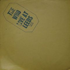 The Who - Live At Leeds - Polydor
