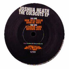 Joshua Heath - The Coldcuts EP - Salted Music