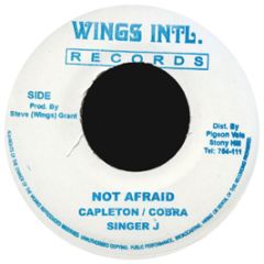 Capleton / Cobra / Singer J - Not Afraid - Wings Intl.