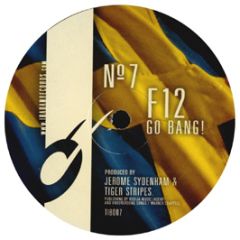 F12 (Jerome Sydenham & Tiger Stripes) - Go Bang - Ibadan