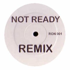 Fugees - Not Ready Remix - Not On Label (Fugees)