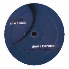 Reynold / Denis Karimani - Space Wall / Character Melting Pot - Curle