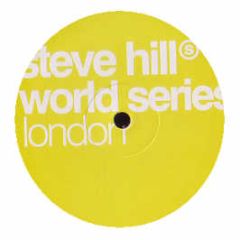 Steve Hill World Series - World Series - London - Masif