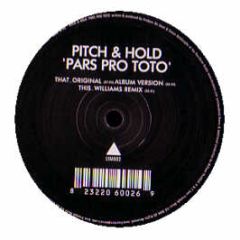 Pitch & Hold - Paris Pro Toto - Love Triangle Music