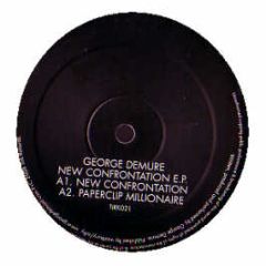 George Demure - New Confrontation EP - Tirk