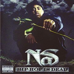 NAS - Hip Hop Is Dead - Def Jam