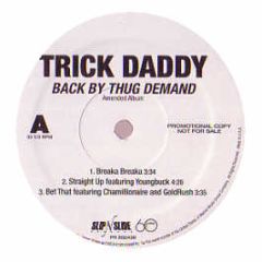 Trick Daddy - Back By Thug Demand - Atlantic