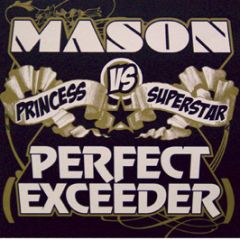 Mason Vs Princess Superstar - Perfect (Exceeder) - Data