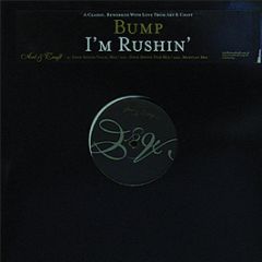 Bump - I'm Rushin' (2007) - Art & Craft