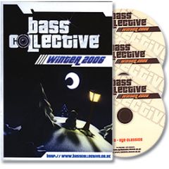 Bass Collective - Winter 2006 - Bass Collective