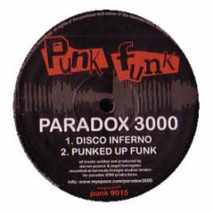 Paradox 3000 - Disco Inferno - Punk Funk 