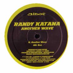 Randy Katana - Another Wave - Jinx