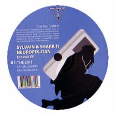 Sylvain & Shark Ft Neuropolitan - The Exit EP - Jesus Loved You