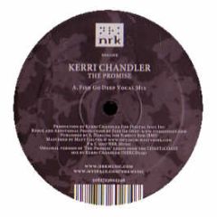 Kerri Chandler - The Promise (Fish Go Deep Mixes) - NRK