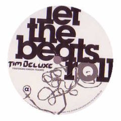 Tim Deluxe Feat. Simon Franks - Let The Beats Roll - Skint