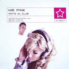 Mr Pink - Notte Al Club - Das Stern 2
