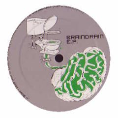 Various Artists - Braindrain EP - Brain Damage