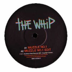 The Whip - Muzzle No.1 - Southern Fried