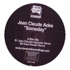 Jean Claude Ades - Someday - Lowered